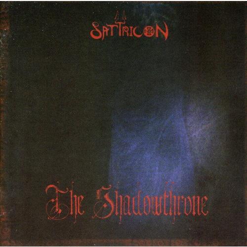 サテリコン SATYRICON THE SHADOWTHRONE