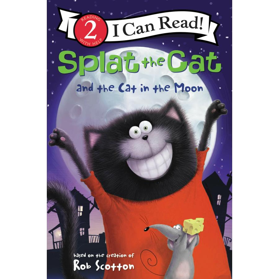 Splat the Cat and the Cat in the Moon (Hardcover)