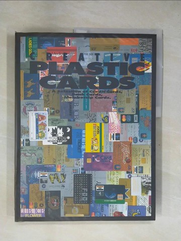 【書寶二手書T8／設計_ZF8】Creative Plastic Cards: A Selection of Credit Cards, Bank Cards, Membership Cards