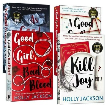 A Good Girl's Guide to Murder Good Girl Bad Blood Kill Joy