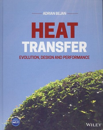 Heat Transfer: Evolution, Design and Performance (1版) Bejan 2022 John Wiley
