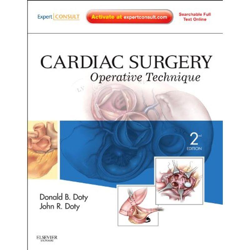 Cardiac Surgery: Operative Technique Expert Consult: Online and Prin