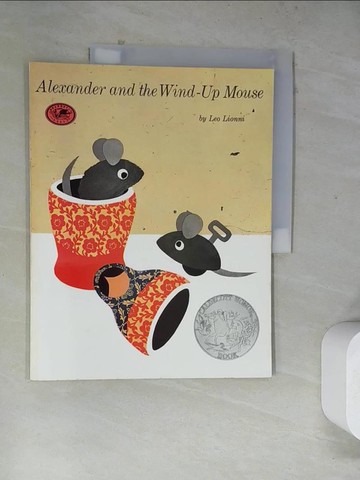 【書寶二手書T7／少年童書_TVV】Alexander and the Wind-Up Mouse_Leo Lionni