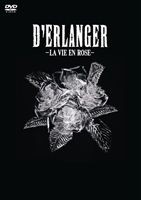 D’ERLANGER／薔薇色の人生 LA VIE EN ROSE（通常盤） [DVD]