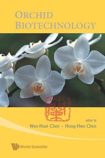 ★ORCHID BIOTECHNOLOGY  CHEN  World Scientific