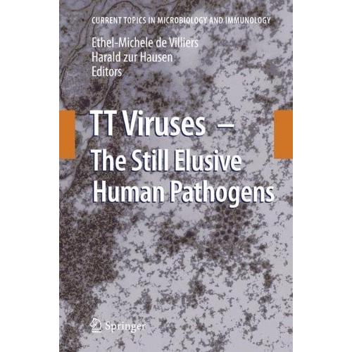 TT Viruses (Current Topics in Microbiology and Immunology)