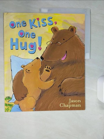 【書寶二手書T3／少年童書_QJH】One Kiss, One Hug_Jason Chapman