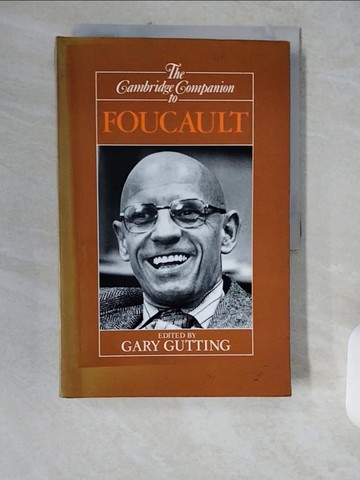 【書寶二手書T1／哲學_ZJM】The Cambridge Companion to Foucault (Cambridge Companions to Philosophy)_Gutting, Gary (EDT)