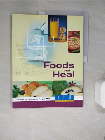 【書寶二手書T8／餐飲_TR3】Foods That Heal_George Pamplona-Roger