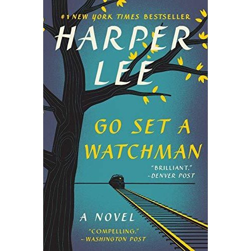 Go Set a Watchman: A Novel