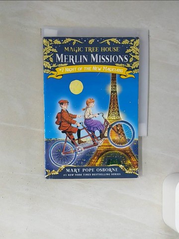 【書寶二手書T8／少年童書_TJD】Merlin Mission #7: Night of the New Magicians (平裝本)_瑪麗教皇奧斯本；薩爾默多卡