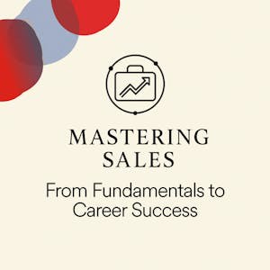 Mastering Sales: From Fundamentals to Career Success