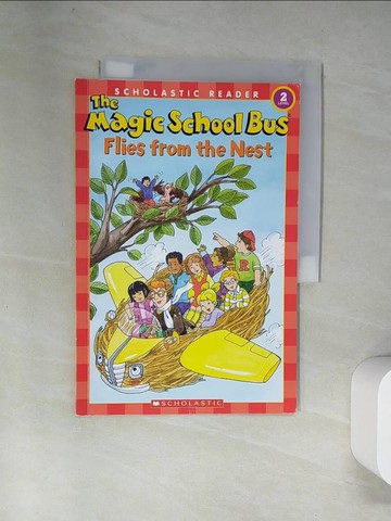 【書寶二手書T4／百科全書_UQU】The Magic School Bus Flies from the Nest_Cole, Joanna/ Bracken, Carolyn (ILT)