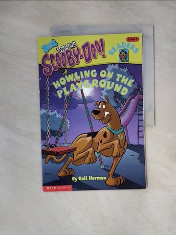 【書寶二手書T3／語言學習_TUK】Howling on the Playground_Herman, Gail/ Duendes del Sur (ILT)