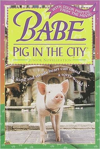 Babe: Pig in the City (RH)  Korman/ Fontes  新月