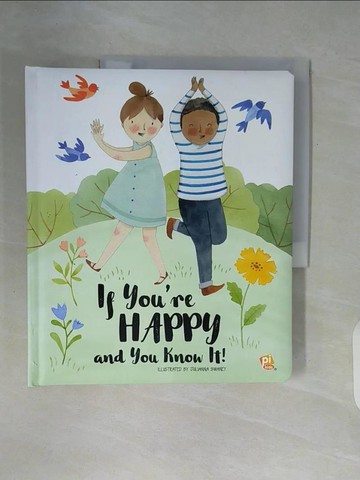 【書寶二手書T8／少年童書_ZWT】If You’re Happy and You Know It!_Pi Kids