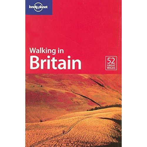 Lonely Planet Walking in Britain (Lonely Planet Walking Guides)