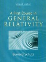 A First Course in General Relativity (2版) SCHUTZ 2009 Cambridge