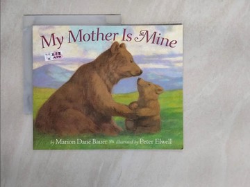 【書寶二手書T1／少年童書_ZG9】My Mother Is Mine_Marion Dane Bauer