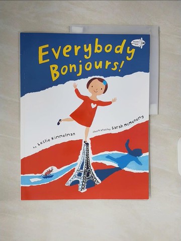 【書寶二手書T4／少年童書_ZNO】Everybody Bonjours!_Kimmelman, Leslie/ McMenemy, Sarah (ILT)