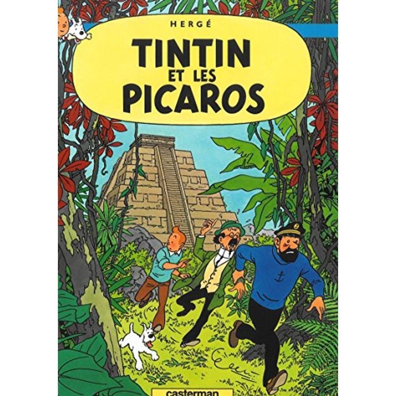 Tintin Et Les Picaros (Les Aventures De Tintin)