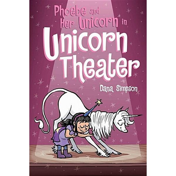 Phoebe and Her Unicorn #8 Unicorn Theater (Paperback)