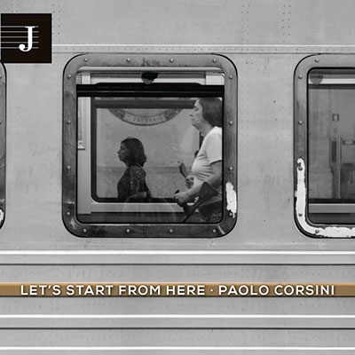 Paolo Corsini Trio Let's Start From Here[JR0028]