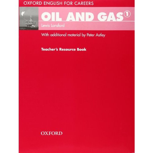 Oil and Gas (Oxford English for Careers)