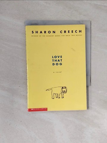 【書寶二手書T7／原文小說_WBY】Love That Dog_Sharon, Creech