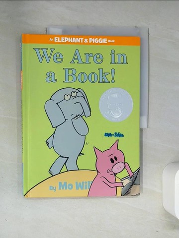 【書寶二手書T2／少年童書_T12】We Are in a Book!_Willems, Mo