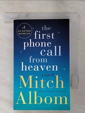 【書寶二手書T5／原文小說_PC1】The First Phone Call from Heaven_Albom, Mitch