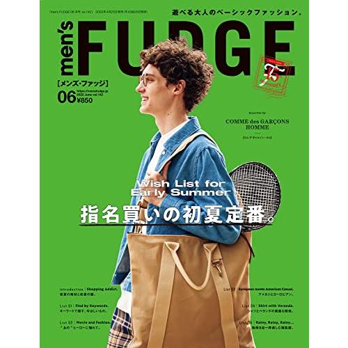 men s FUDGE メンズ ファッジ 2022年 6月号 Vol.142