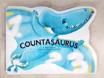 【書寶二手書T4／少年童書_E9N】Countasaurus_Bryant, Megan E./ Powell, Luciana Navarro (ILT)