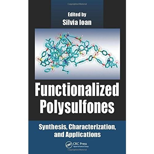 Functionalized Polysulfones: Synthesis, Characterization, and Applications