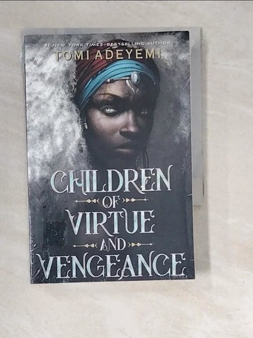 【書寶二手書T6／原文小說_W9U】Children of Virtue and Vengeance_Tomi Adeyemi