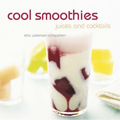 Cool Smoothies  Juices and Cocktails (Compacts)