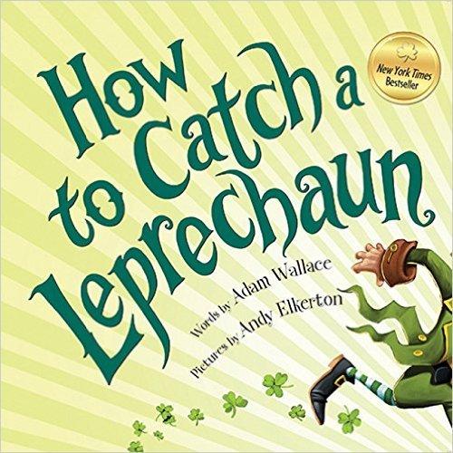 How To Catch A Leprechaun