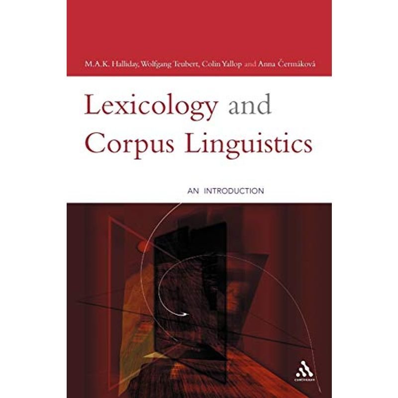 Lexicology and Corpus Linguistics (Open Linguistics)