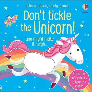 Don't Tickle the Unicorn 獨角獸搔搔癢（觸摸音效書）