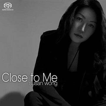 【停看聽音響唱片】【SACD】Susan Wong：靠近我