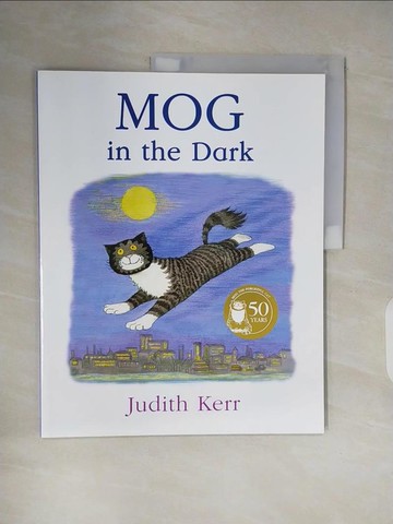 【書寶二手書T5／原文小說_ZNO】Mog in the Dark_Kerr, Judith/ Kerr, Judith (ILT)
