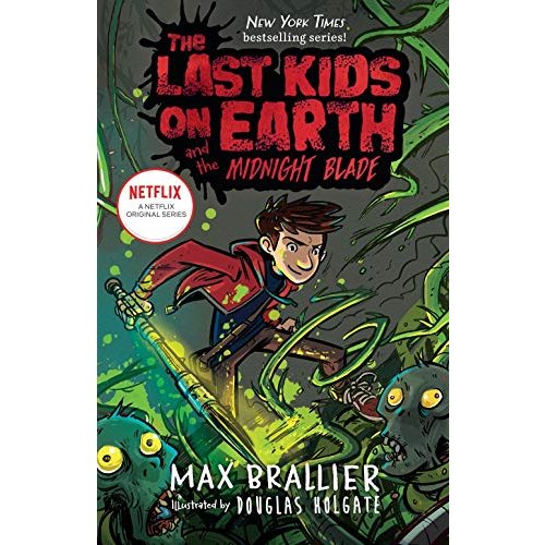 The Last Kids on Earth and the Midnight Blade