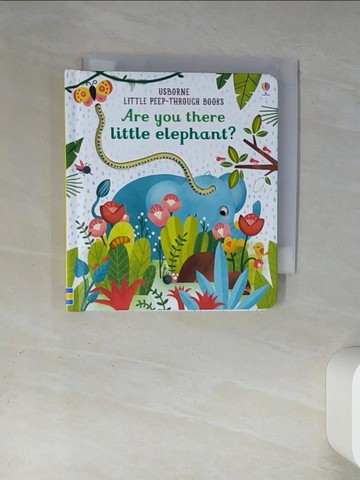 【書寶二手書T1／少年童書_TH4】Are you there little elephant?_Sam Taplin,Emily Dove(ILT)