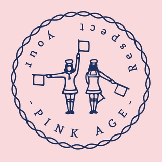 PINK AGE 「ピンクエイジ」