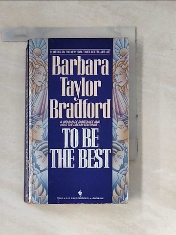 【書寶二手書T7／原文小說_WPN】To Be the Best_Bradford, Barbara Taylor