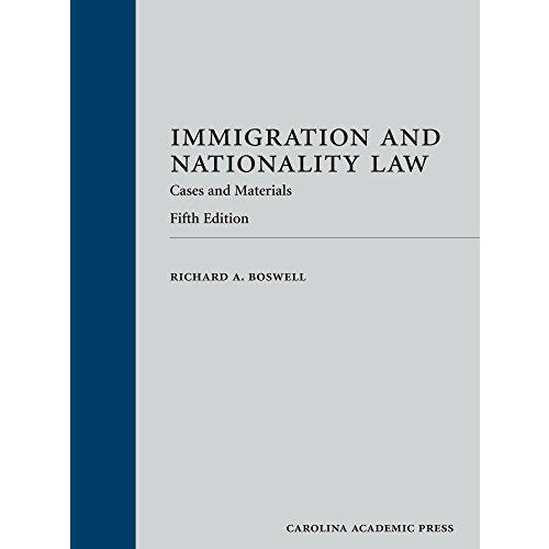 Immigration and Nationality Law: Cases and Materials