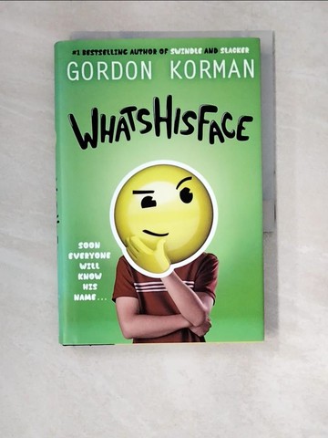 【書寶二手書T6／兒童文學_XCY】Whatshisface_Korman, Gordon