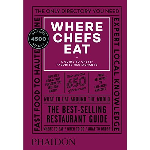 Where Chefs Eat: A Guide to Chefs' Favorite Restaurants