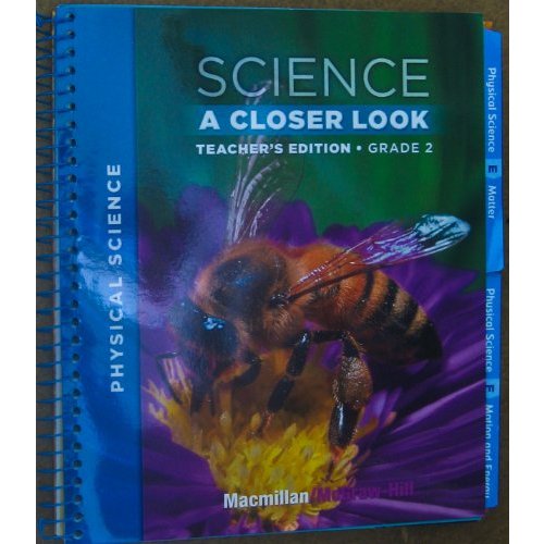 Science: A Closer Look- Physical Science Teacher's Edition Grade