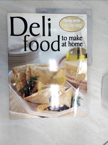 【書寶二手書T6／餐飲_SJF】Deli Food to Make at Home_Murdoch Books Staff